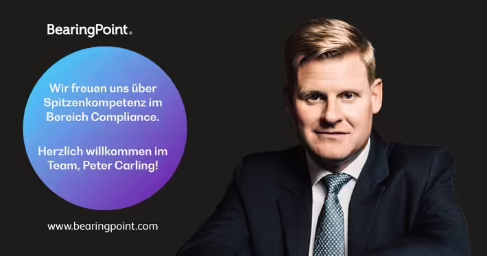 BearingPoint stärkt Compliance-Team mit Spitzenexperten Peter Carling
