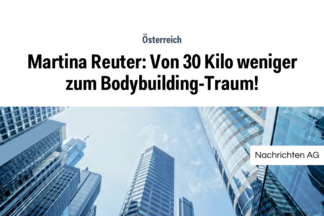 Martina Reuter: Von 30 Kilo weniger zum Bodybuilding-Traum!