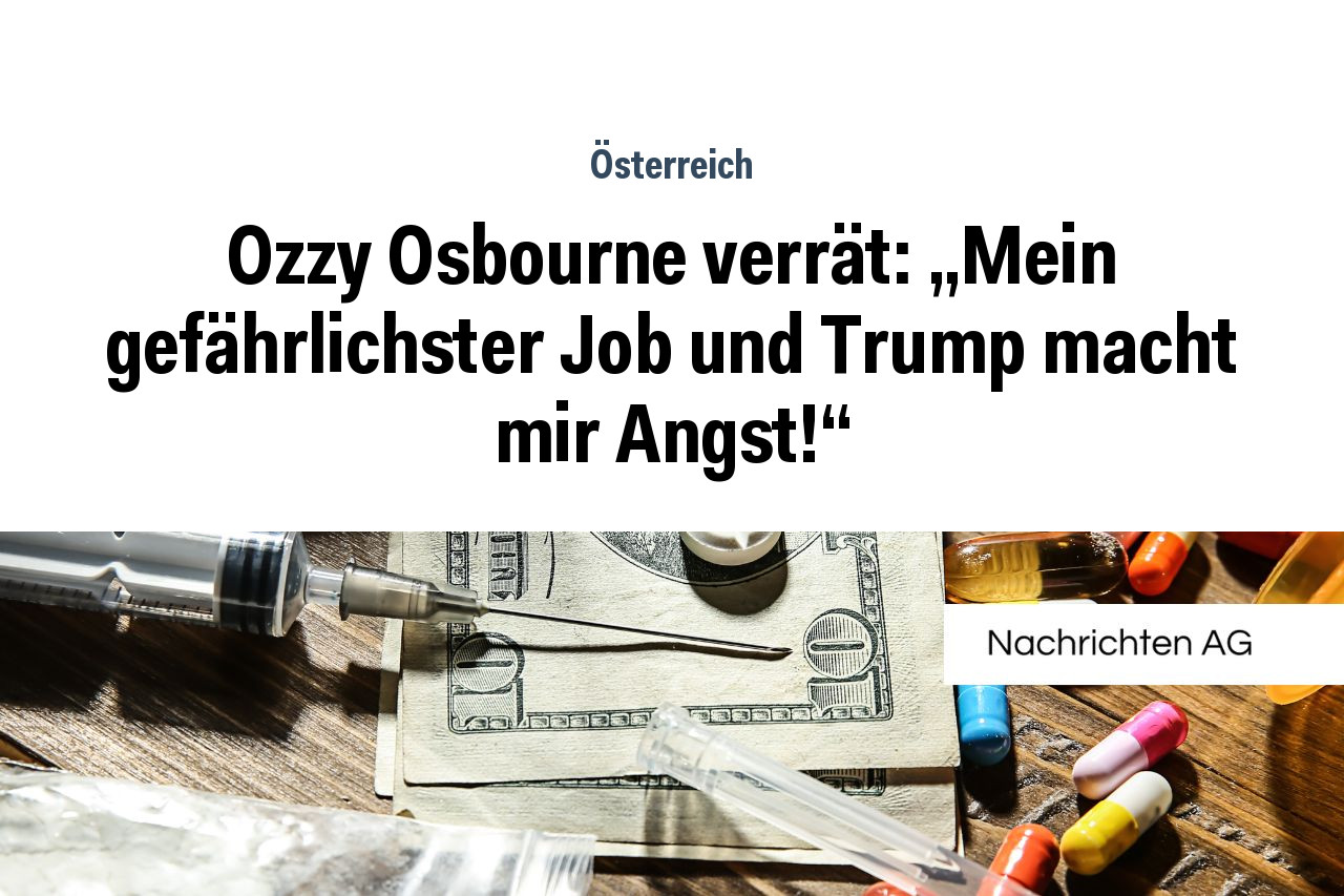 Ozzy Osbourne verrät: „Mein gefährlichster Job und Trump macht mir Angst!“
